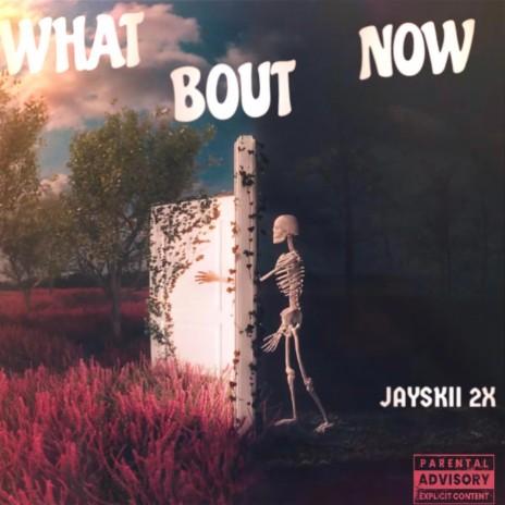 what bout now ¿ | Boomplay Music