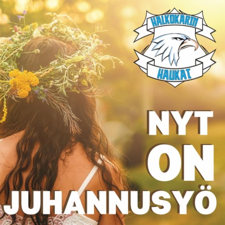 Nyt on juhannusyö | Boomplay Music