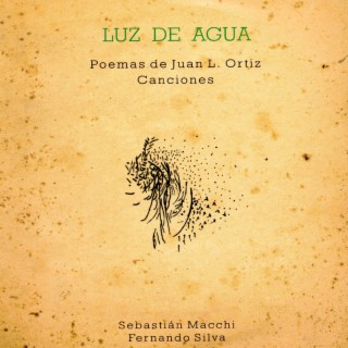 Poemas de Juan L. Ortiz Canciones