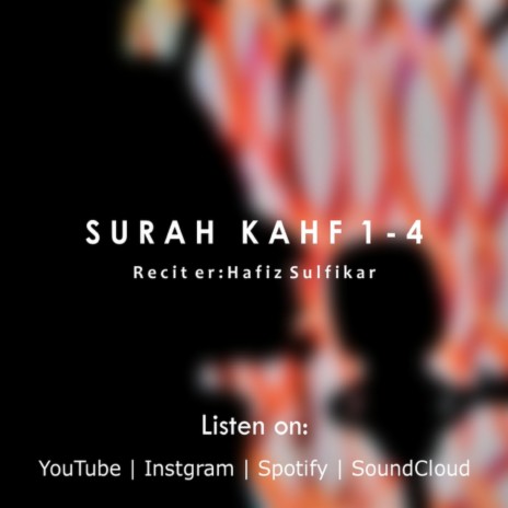 Surah Kahaf 1-4 | Boomplay Music