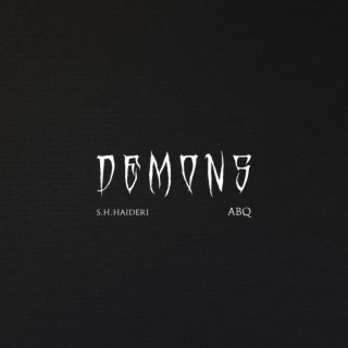 DEMONS ft. ABQ lyrics | Boomplay Music