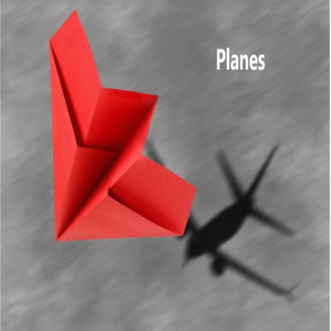 Planes | Boomplay Music