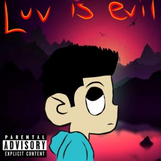 Luv Is Evil