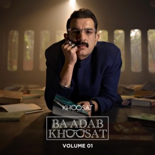 Ba-Adab Khoosat, Vol. 1