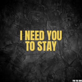 WINSDAY(I NEED YOU TO STAY) lyrics | Boomplay Music