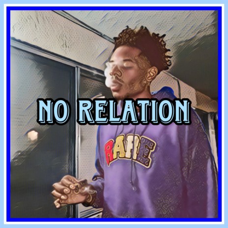No Relation | Boomplay Music