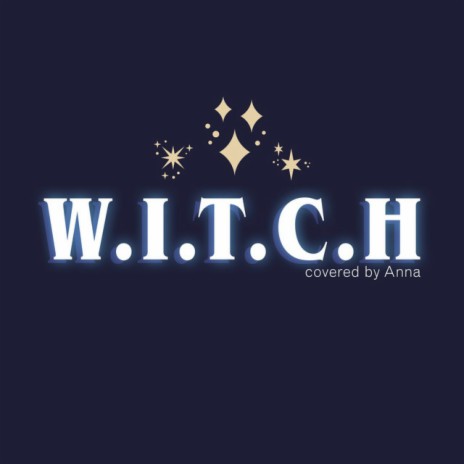 W.I.T.C.H. | Boomplay Music