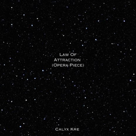 Law Of Attraction (Opera Piece) | Boomplay Music
