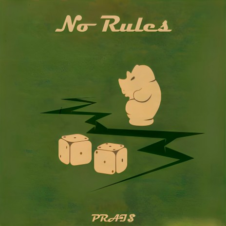 No Rules | Boomplay Music