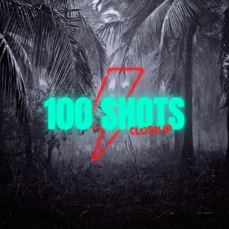 100 Shots | Boomplay Music