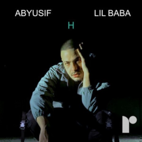 H ft. Lil Baba | Boomplay Music