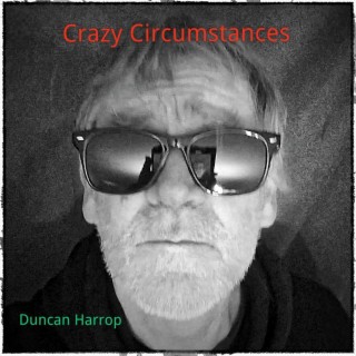 Crazy Circumstances