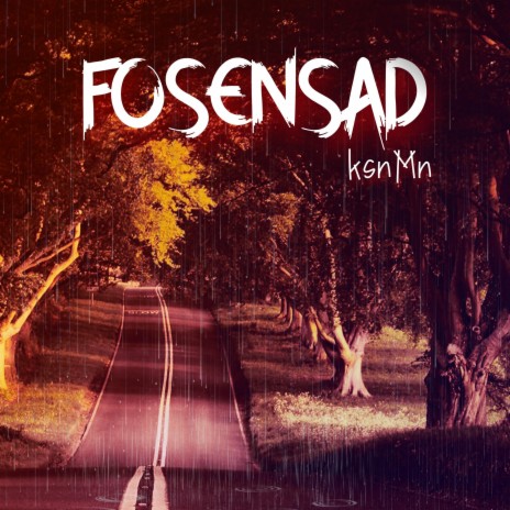 Fosensad | Boomplay Music