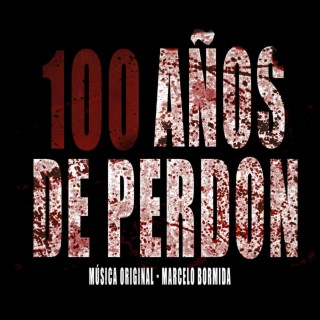 100 Años de Perdon Soundtrack Original