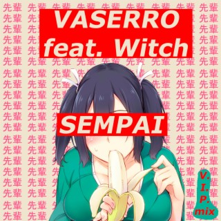 Sempai (VIP Mix)