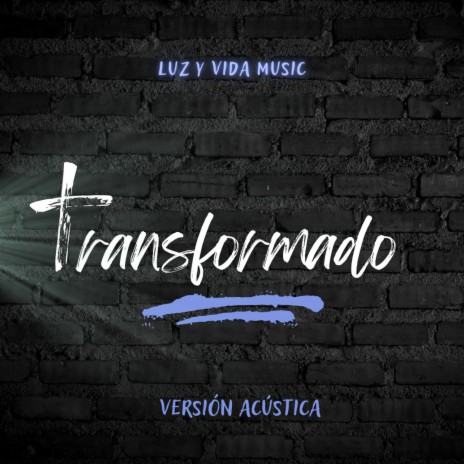Transformado (Acústica) | Boomplay Music