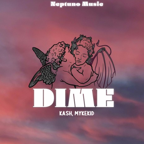 Dime ft. Mykekid | Boomplay Music