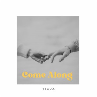 Come Along lyrics | Boomplay Music