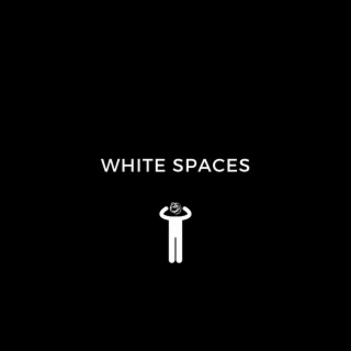 White Spaces lyrics | Boomplay Music