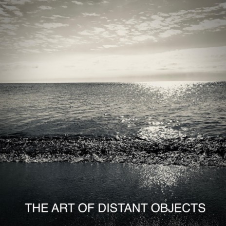 The Art of Distant Objects (with Diana Stefanova)