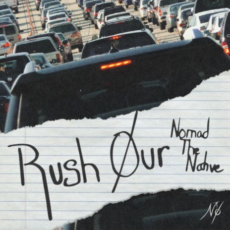 Rush Our (Radio Edit) ft. Nouvèl | Boomplay Music
