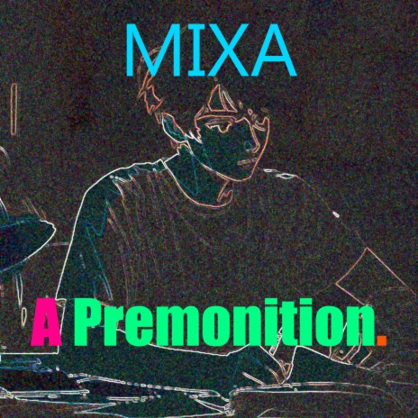 A Premonition. | Boomplay Music