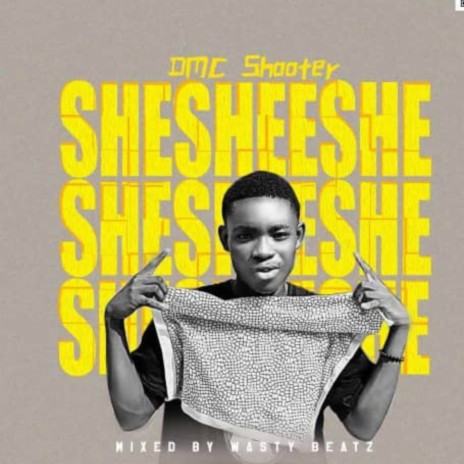 Shesheeshe | Boomplay Music