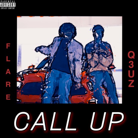 Call Up ft. Q3uz | Boomplay Music