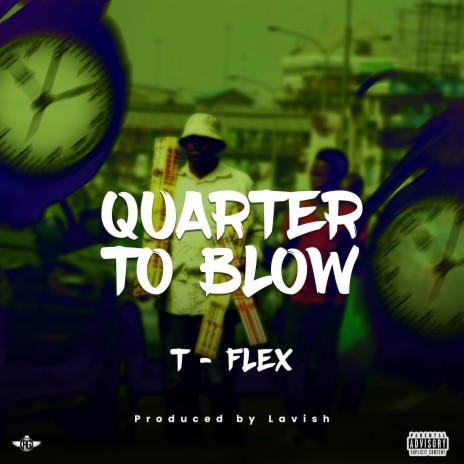 QUARTER TO BLOW | Boomplay Music