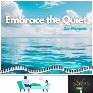 Embrace the Quiet: Zen Moments