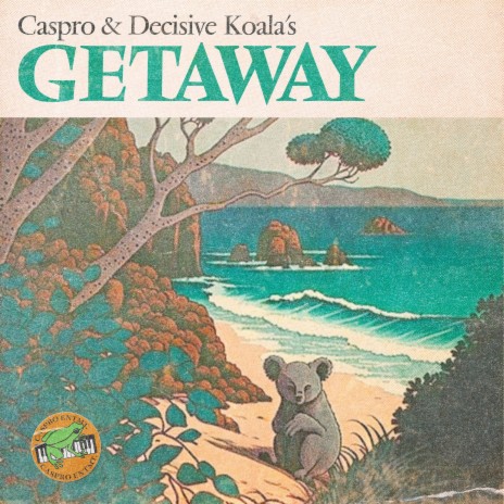 Getaway ft. Decisive Koala