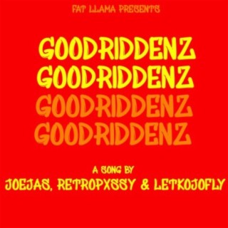 Goodriddenz (feat. retropxssy, JoeJas & Letkojofly)