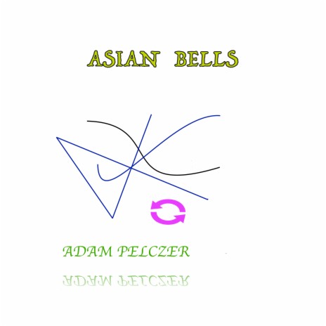 Asian Bells (Freestyle) | Boomplay Music