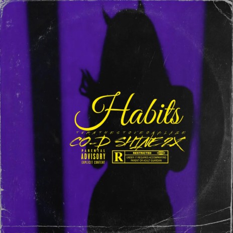 Habits ft. Shine2x & CO-D | Boomplay Music