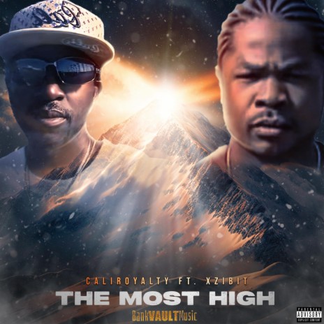 THE MOST HIGH ft. XZIBIT | Boomplay Music