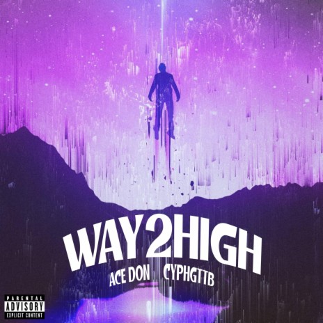 WAY2HIGH ft. Cyph GTTB | Boomplay Music