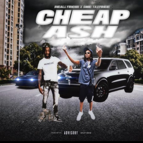 Cheap Ash ft. SME TaxFree | Boomplay Music