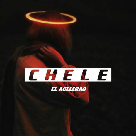 Chele | Boomplay Music