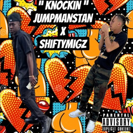 Knockin ft. ShiftyMigz