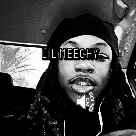 Lil Meechy | Boomplay Music
