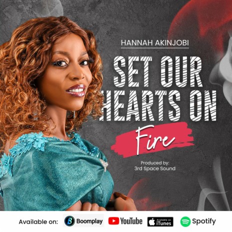 Set our hearts on fire | Boomplay Music