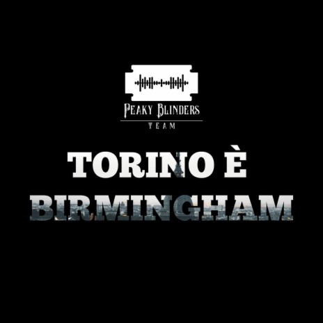 Torino E' Birmingham ft. Rais Shelby, Sined Shelby & Eight Shelby | Boomplay Music