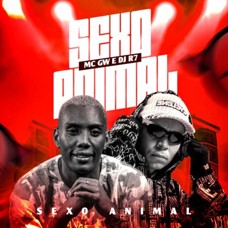 Sexo Animal ft. DJ R7 | Boomplay Music