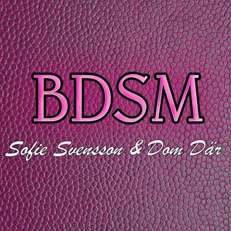BDSM | Boomplay Music