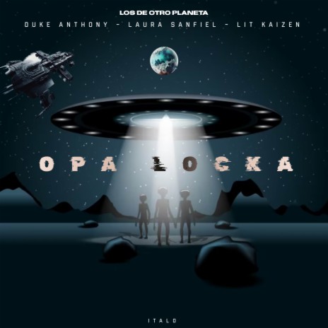 OPA LOCKA ft. Laura Sanfiel & LIT Kaizen | Boomplay Music