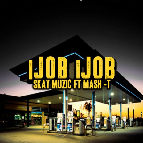 Ijob Ijob ft. Mash-T | Boomplay Music