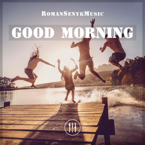 Good Morning | Boomplay Music