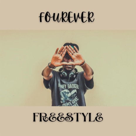 Fourever Freestyle | Boomplay Music