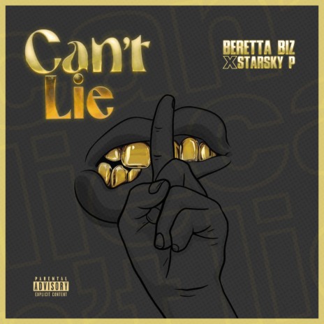 Can't Lie ft. Starsky P | Boomplay Music