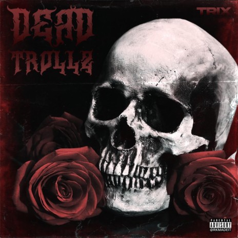 Dead Trollz | Boomplay Music